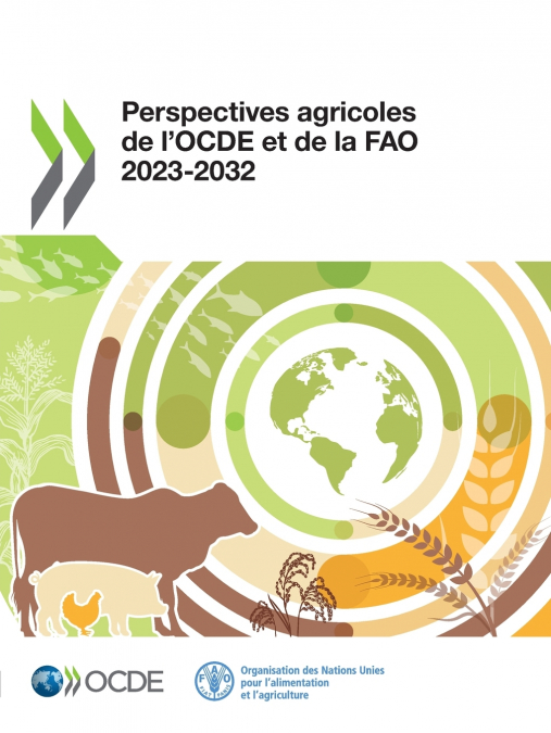Perspectives agricoles de l’OCDE et de la FAO 2023-2032