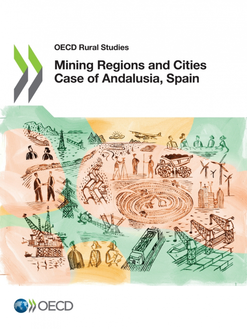 Mining Regions and Cities Case of Andalusia, Spain