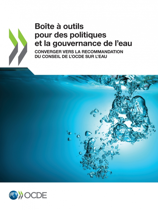 Boîte à outils pour des politiques et la gouvernance de l’eau