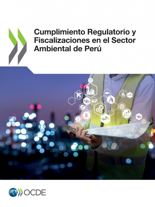 Cumplimiento Regulatorio y Fiscalizaciones en el Sector Ambiental de Perú