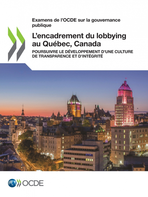 L’encadrement du lobbying au Québec, Canada