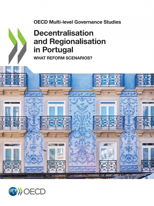 Decentralisation and Regionalisation in Portugal