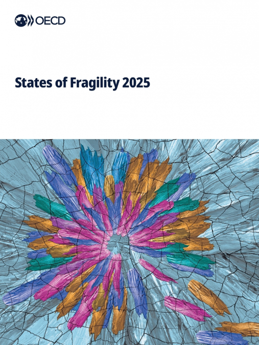 States of Fragility 2025