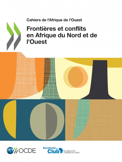 Frontières et conflits en Afrique du Nord et de l’Ouest