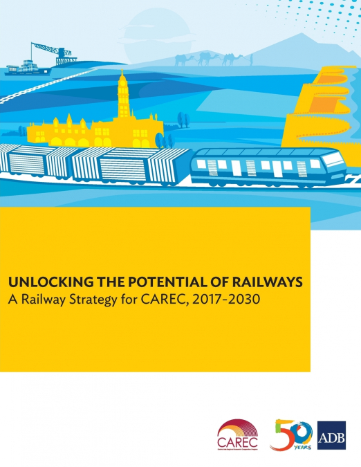 Unlocking the Potential of Railways