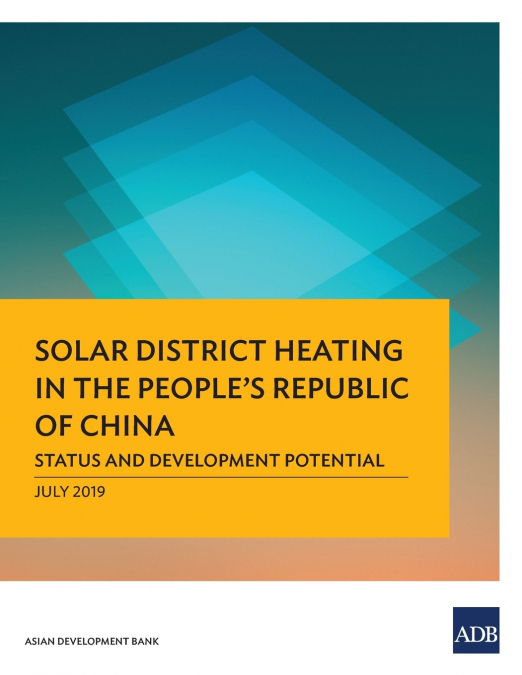 Solar District Heating in the People’s Republic of China