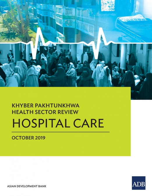 Khyber Pakhtunkhwa Health Sector Review