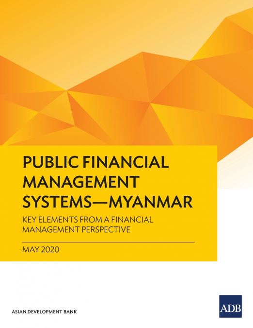 Public Financial Management Systems - Myanmar