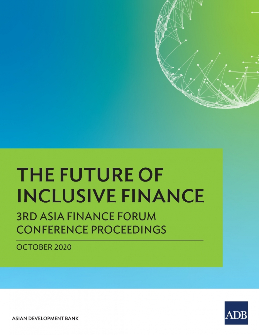 The Future of Inclusive Finance