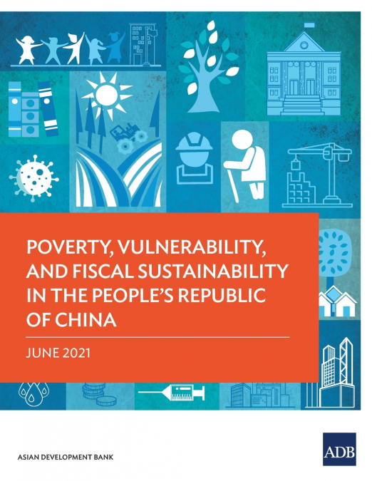 Poverty, Vulnerability, and Fiscal Sustainability in the People’s Republic of China