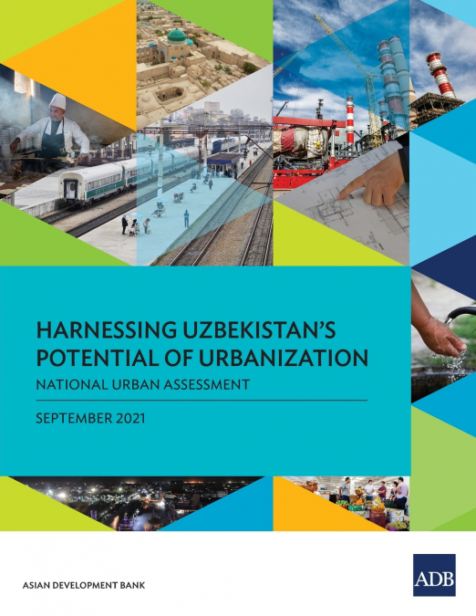 Harnessing Uzbekistan’s Potential of Urbanization