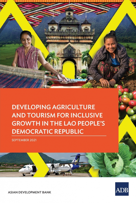 Developing Agriculture and Tourism for Inclusive Growth in the Lao People’s Democratic Republic