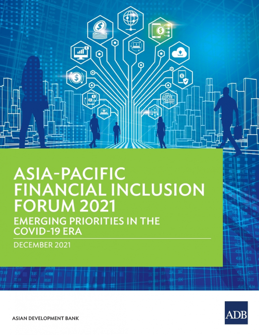 Asia-Pacific Financial Inclusion Forum 2021