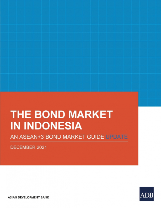 The Bond Market in Indonesia