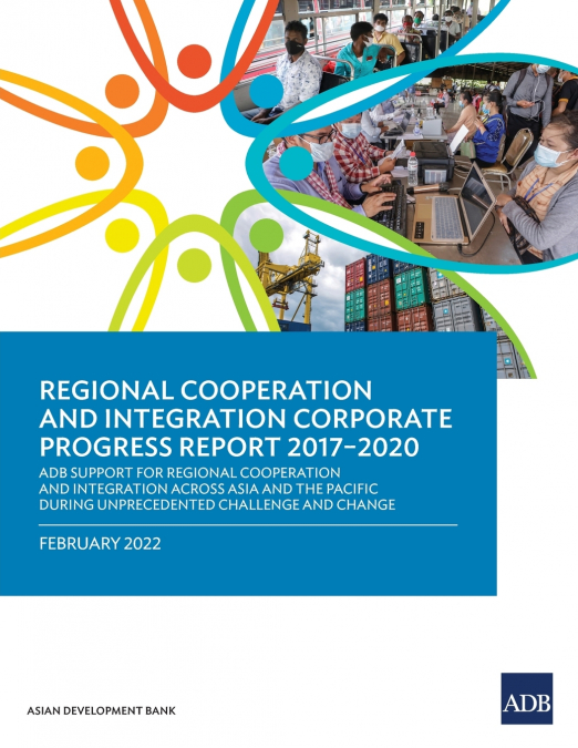Regional Cooperation and Integration Corporate Progress Report 2017-2020