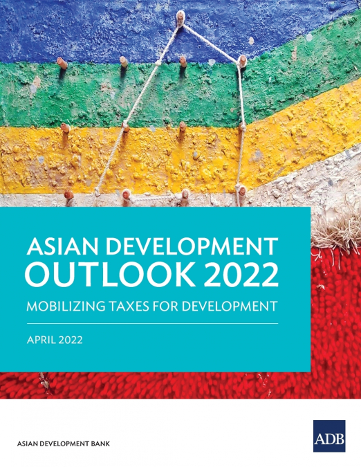 Asian Development Outlook (ADO) 2022
