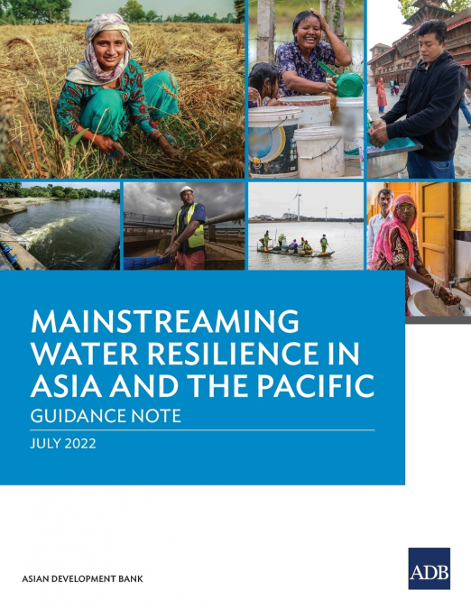Mainstreaming Water Resilience in Asia and the Pacific
