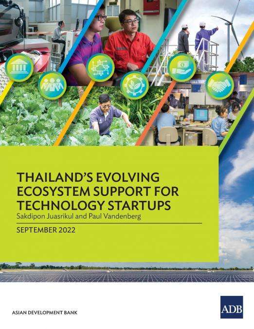 Thailand’s Evolving Ecosystem Support for Technology Startups