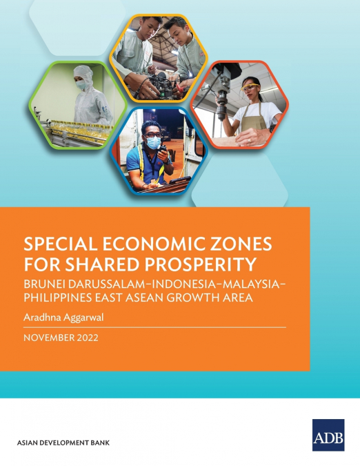 Special Economic Zones for Shared Prosperity