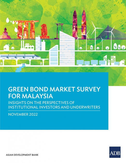 Green Bond Market Survey for Malaysia
