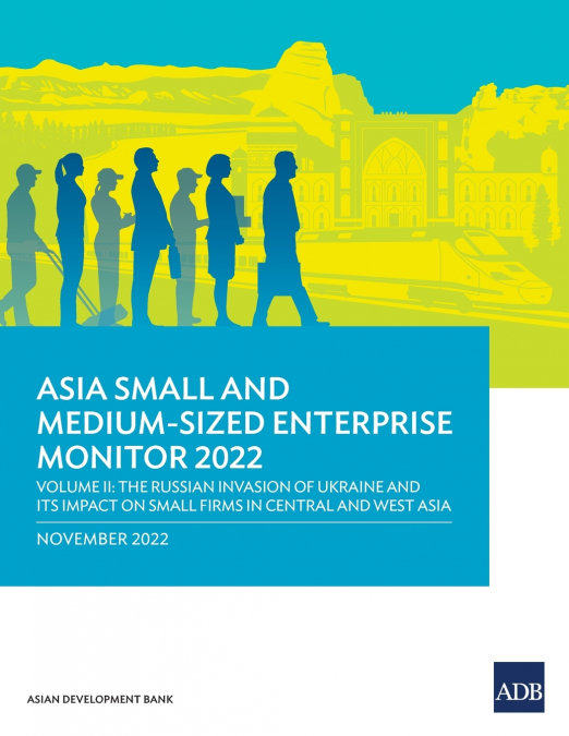 Asia Small and Medium-Sized Enterprise Monitor 2022