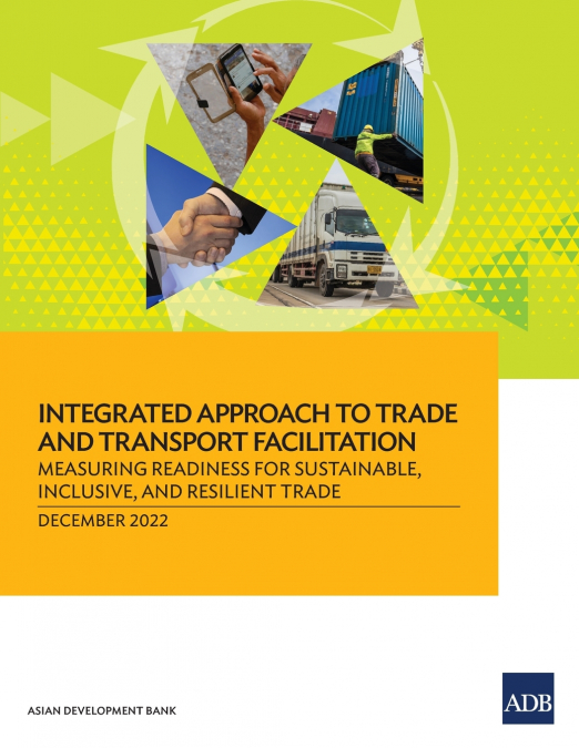 Integrated Approach to Trade and Transport Facilitation