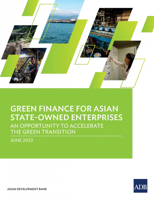 Green Finance for Asian State-Owned Enterprises