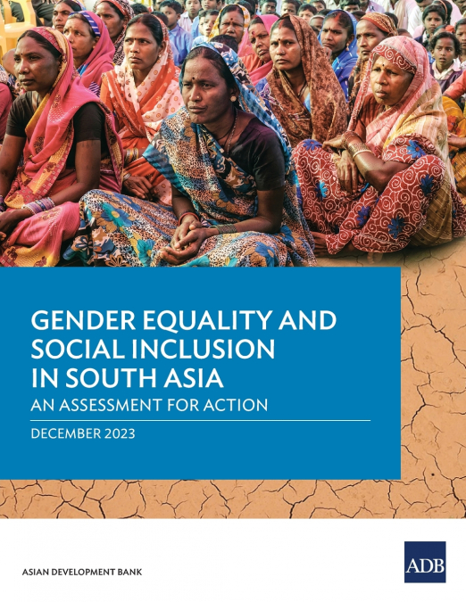 Gender Equality and Social Inclusion in South Asia