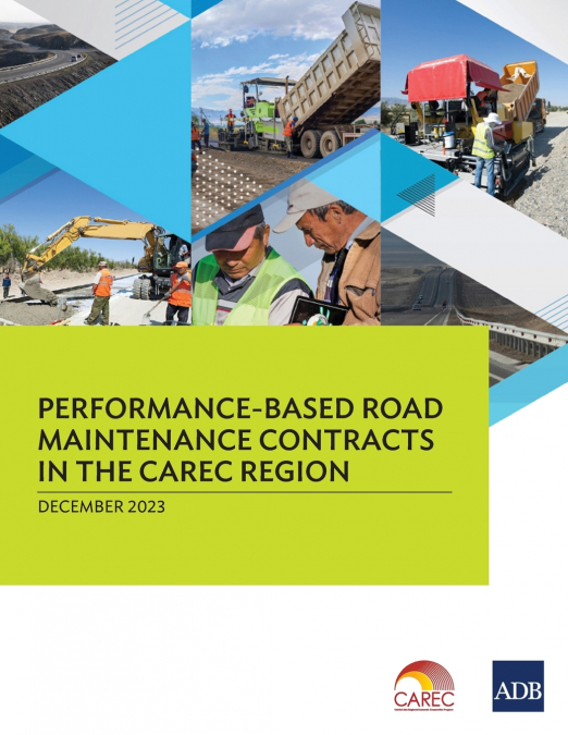 Performance-Based Road Maintenance Contracts in the CAREC Region