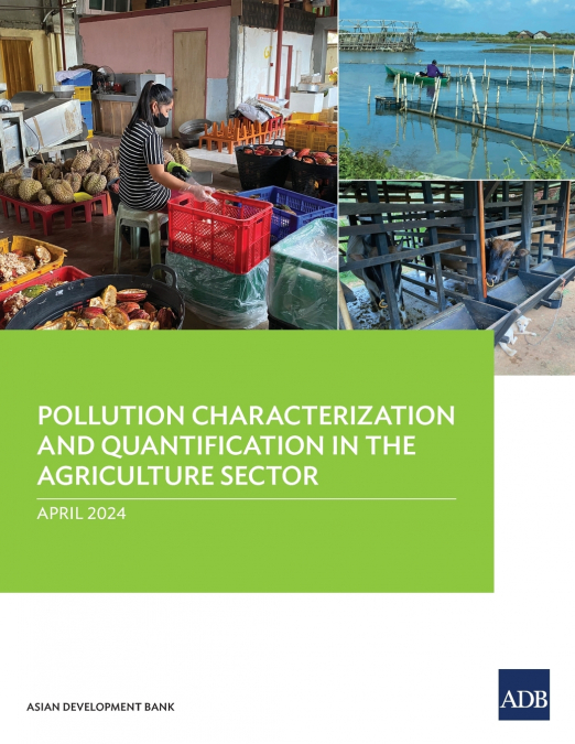 Pollution Characterization and Quantification in the Agriculture Sectors