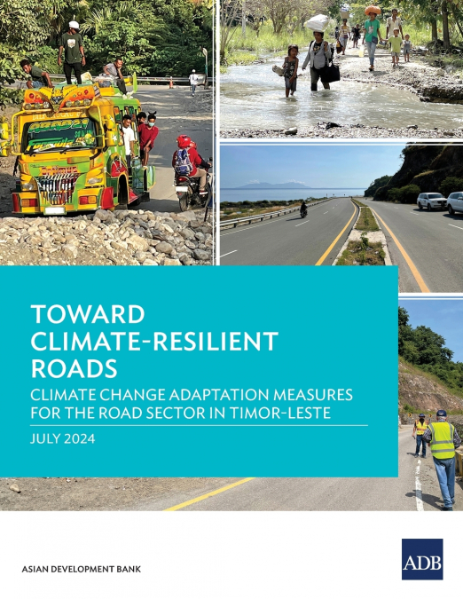 Toward Climate-Resilient Roads