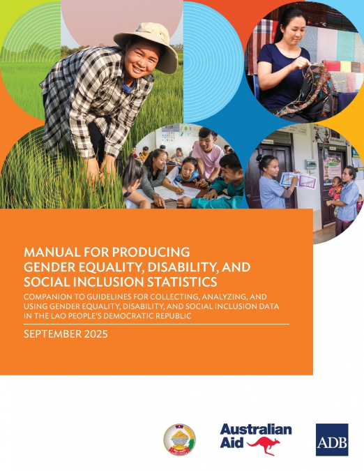 Manual for Producing Gender Equality, Disability, and Social Inclusion Statistics