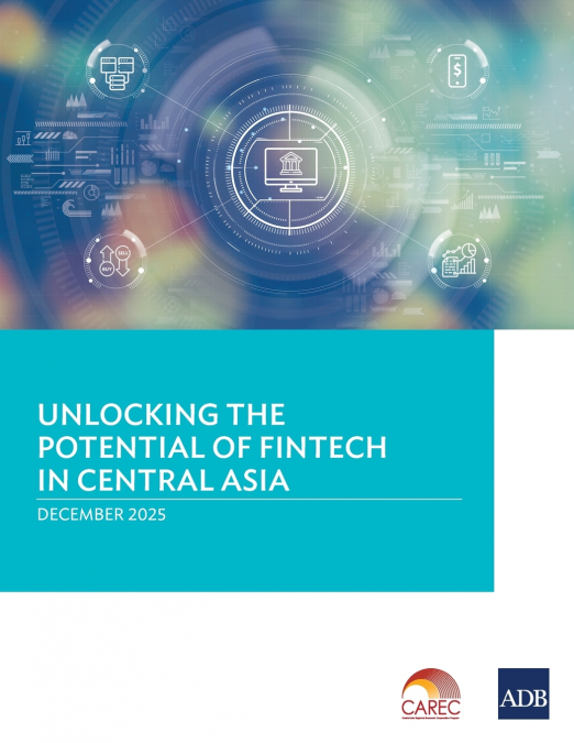 Unlocking the Potential of Fintech in Central Asia