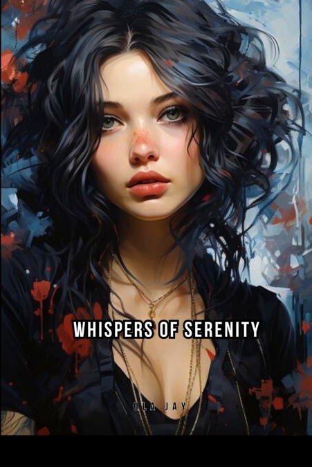 Whispers of Serenity