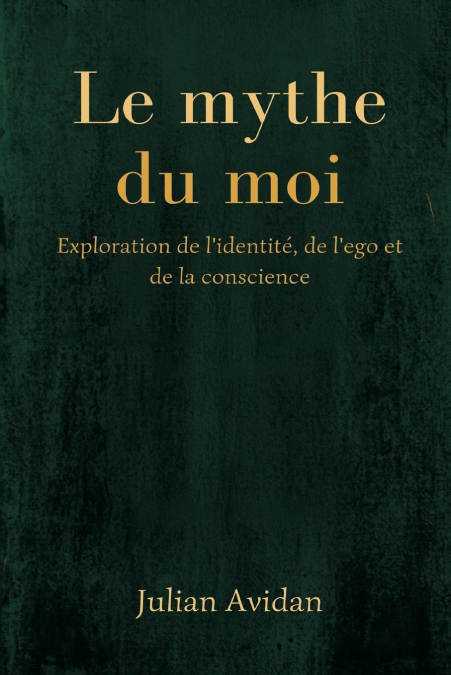 Le mythe du moi