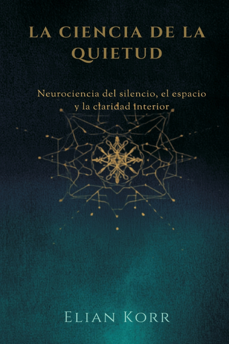 La ciencia de la quietud