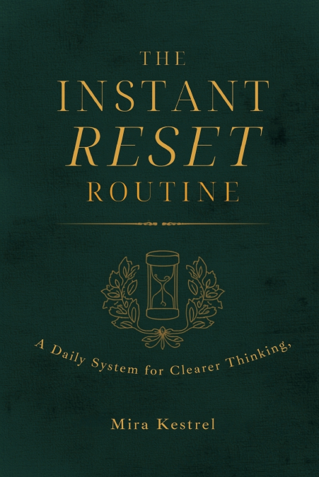 The Instant Reset Routine