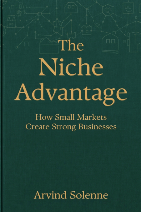 The Niche Advantage