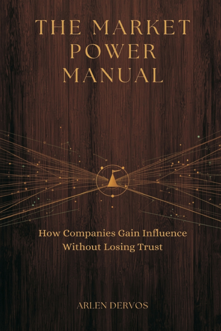 The Market Power Manual