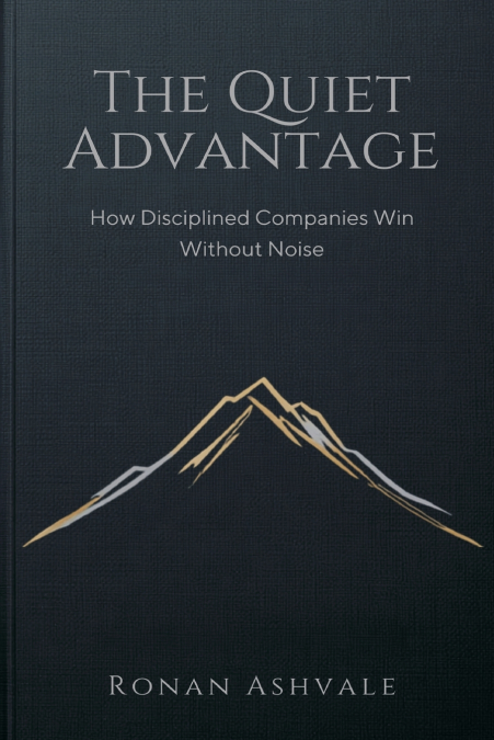 The Quiet Advantage