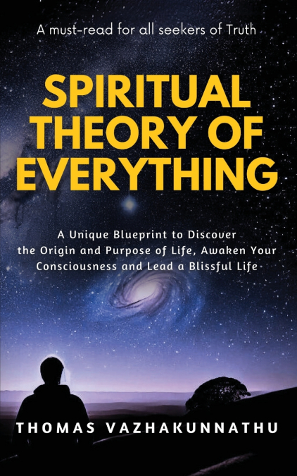 Spiritual Theory of Everything