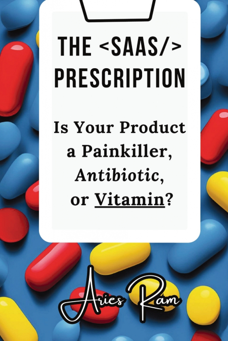 The SaaS Prescription