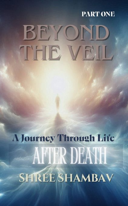 Beyond the Veil