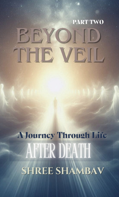 Beyond the Veil