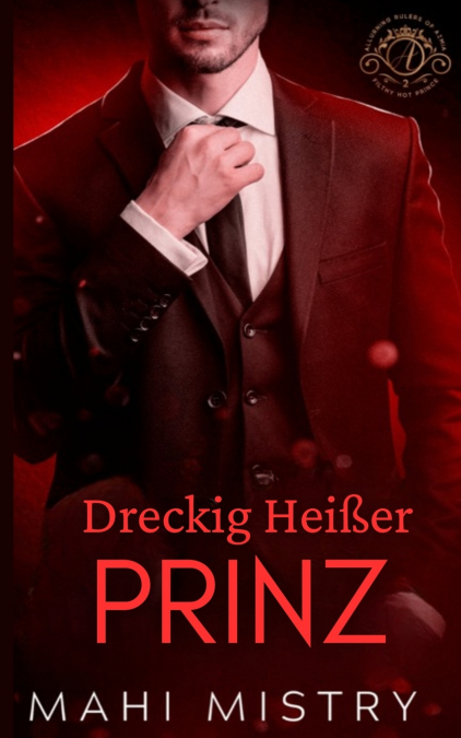 Dreckig Heißer Prinz