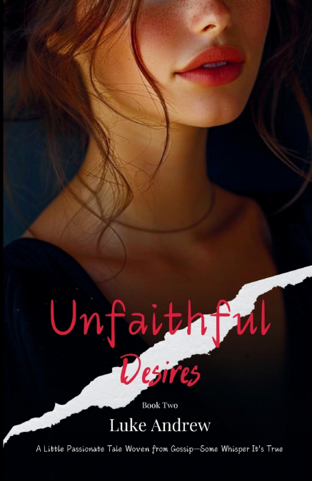 Unfaithful Desires - Book Two