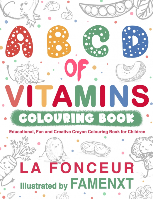 A B C D of Vitamins Colouring Book