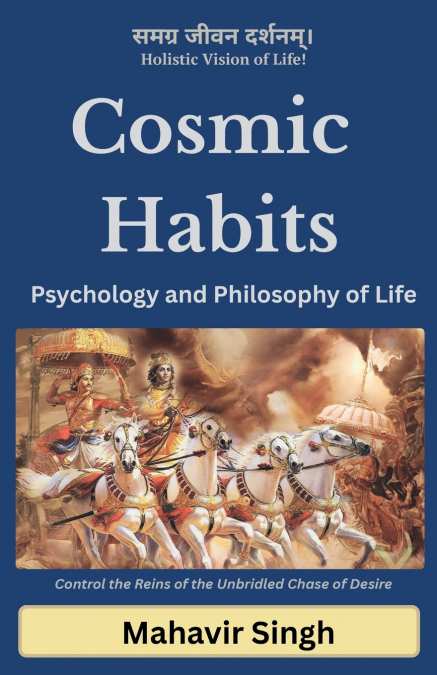 Cosmic Habits
