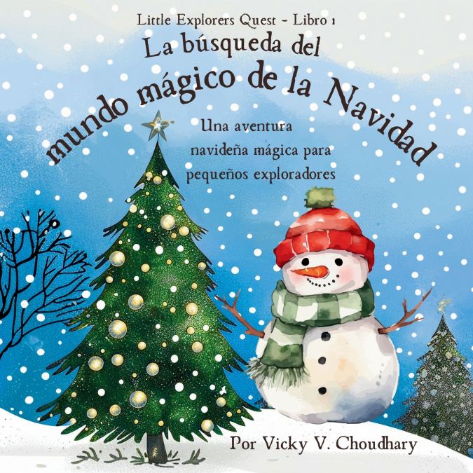 La búsqueda del mundo mágico de la Navidad