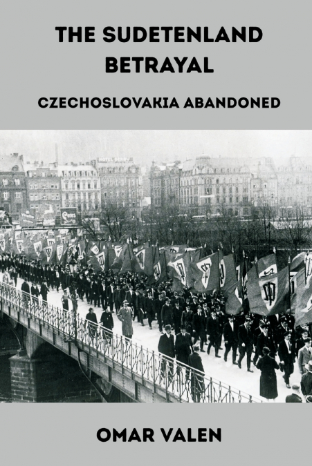 The Sudetenland Betrayal